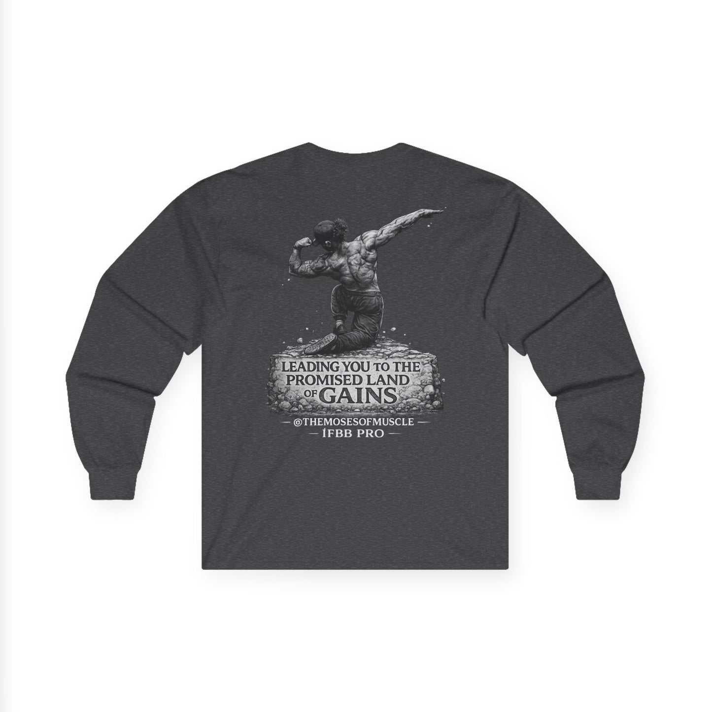 The Moses Method Long Sleeve Tee — 'Leading You to the Promised Land of Gains' Gym Shirt